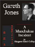 Manchukuo Incident by Margaret Siriol Colley